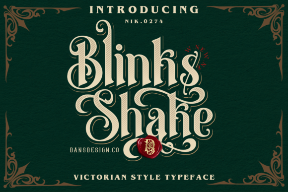Blinks Shake: A Victorian-Inspired Font for Timeless Design