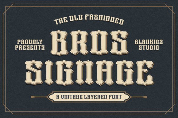 Bros Signage: Vintage Layered Font for Bold Design