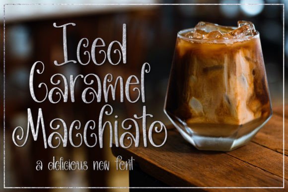 Iced Caramel Macchiato Font: A Sweet Touch for Your Designs