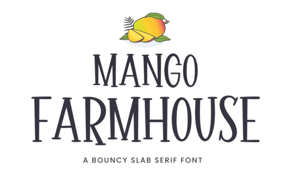 Mango Farmhouse: A Light, Fun Font for Summer Projects